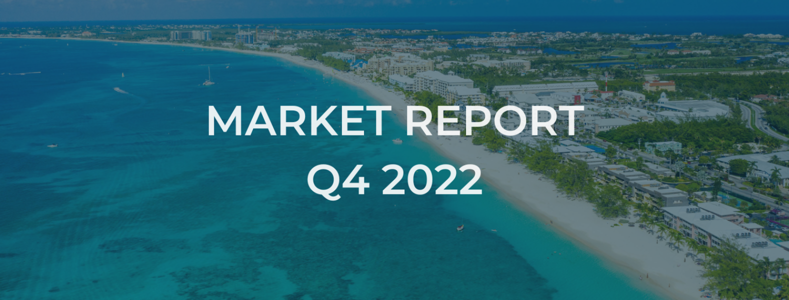 Cayman Real Estate Market: Q4 2022 Year-End Review